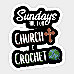 Crochet and Church | Knitting Religion Gift Idea Sticker